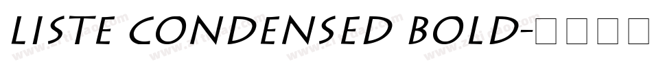 Liste Condensed Bold字体转换
